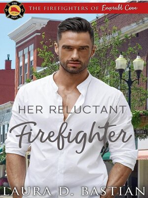 cover image of Her Reluctant Firefighter